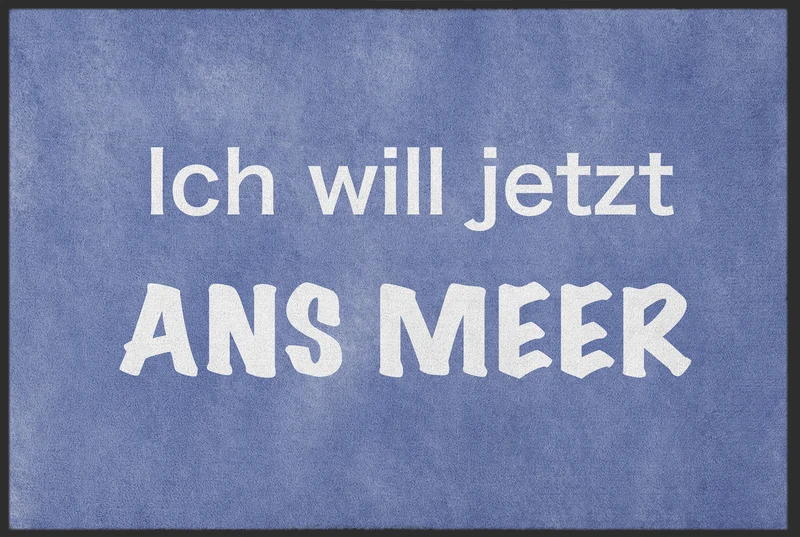 Sauberlaufmatte Ich will jetzt ans Meer 10633
