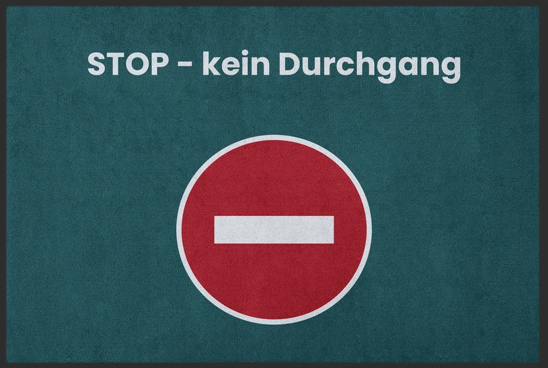 Sauberlaufmatte STOP kein Durchgang 10619